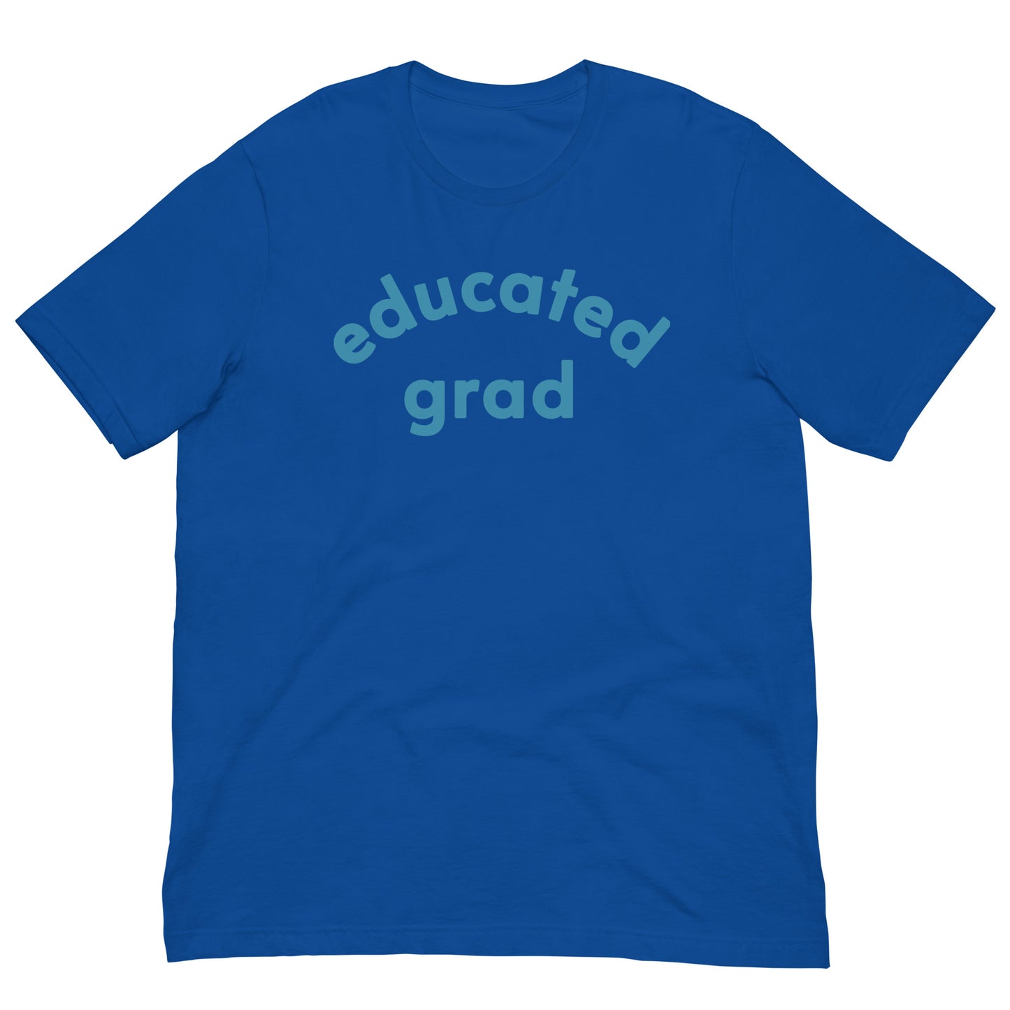 Educated Grad Tee - Royal