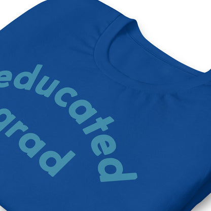 Educated Grad Tee - Royal