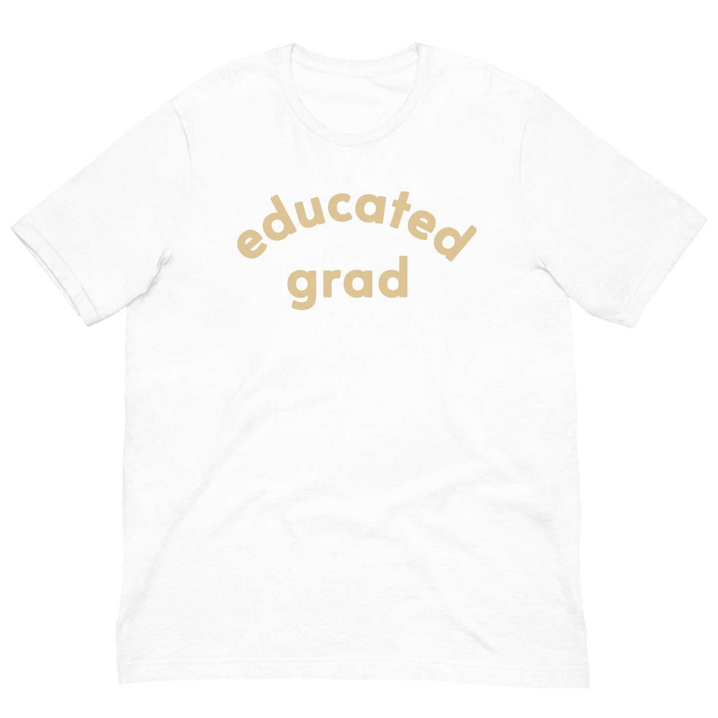 Educated Grad Tee - White