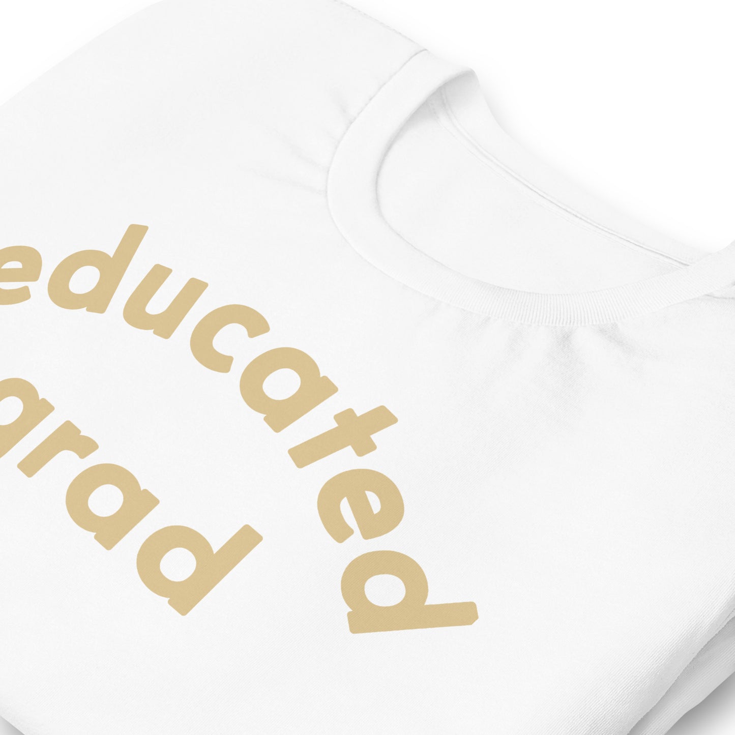 Educated Grad Tee - White